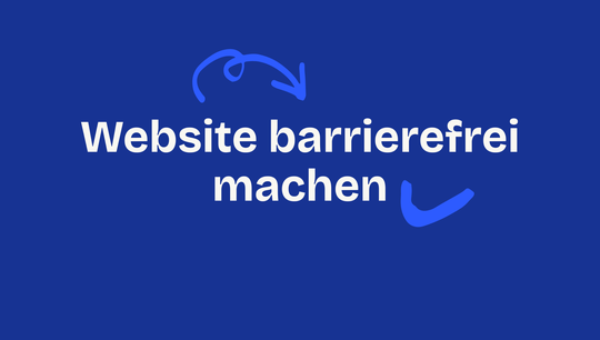 Wie bekomme ich meine Website barrierefrei?